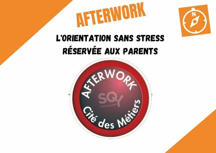 AFTERWORK – L’Orientation sans stress – Réservée aux parents