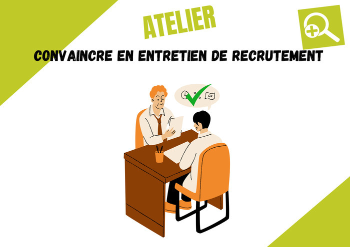 Convaincre en entretien de recrutement