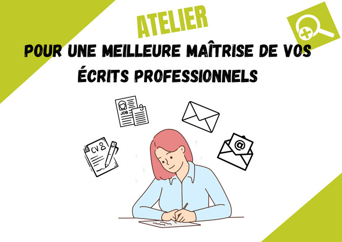 Pour une meilleure maîtrise de vos écrits professionnels