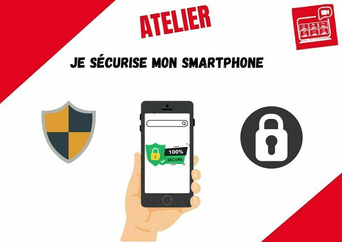 Je sécurise mon smartphone